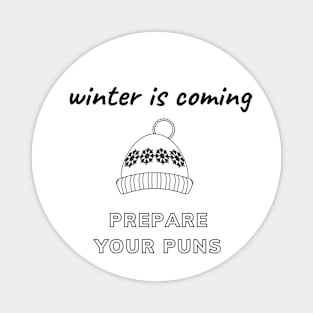 prepare your puns shirt Magnet